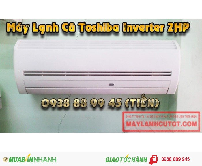 Máy Lạnh Cũ Toshiba Inverter 2HP Giá Rẻ Bất Ngờ