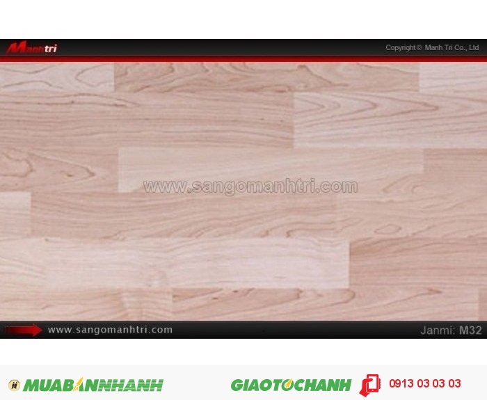 S&agrave;n Gỗ C&ocirc;ng Nghiệp Janmi M32, d&agrave;y 8mm, si&ecirc;u chịu nước tốt | Qui c&aacute;ch: 1283 x 193 x 8mm | Xuất xứ: Malaysia ch&iacute;nh h&atilde;ng - Chống trầy: AC3/AC4 | Ứng dụng: Thi c&ocirc;ng lắp đặt l&agrave;m s&agrave;n gỗ nội thất trong nh&agrave;, ph&ograve;ng kh&aacute;ch, ph&ograve;ng ngủ, ph&ograve;ng ăn, showroom, trung t&acirc;m thương mại, shopping, s&agrave;n thi đấu. Gi&aacute; b&aacute;n: 309.000VND, 2