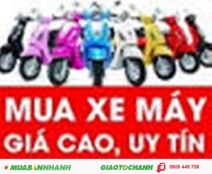 Chuyên mua các loại Xe số