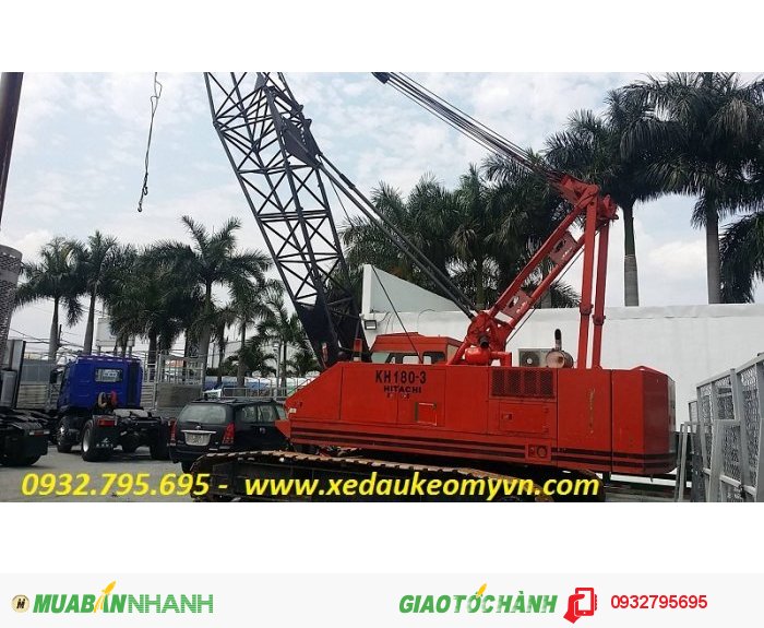 Hitachi KH 180-3 5o Tấn ,Sumitomo 40 tấn , 50 tấn ,70 tấn Bán và Cho Thuê cẩu bánh xích bánh lốp xe cơ Giới Sài Gòn