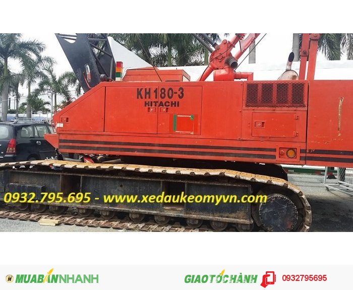 Hitachi KH 180-3 5o Tấn ,Sumitomo 40 tấn , 50 tấn ,70 tấn Bán và Cho Thuê cẩu bánh xích bánh lốp xe cơ Giới Sài Gòn