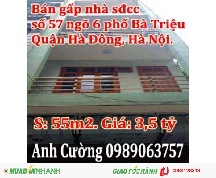 Cần bán gấp nhà sđcc, số 57 ngõ 6 phố Bà Triệu, phường Nguyễn Trãi, Quận Hà Đông, Hà Nội.