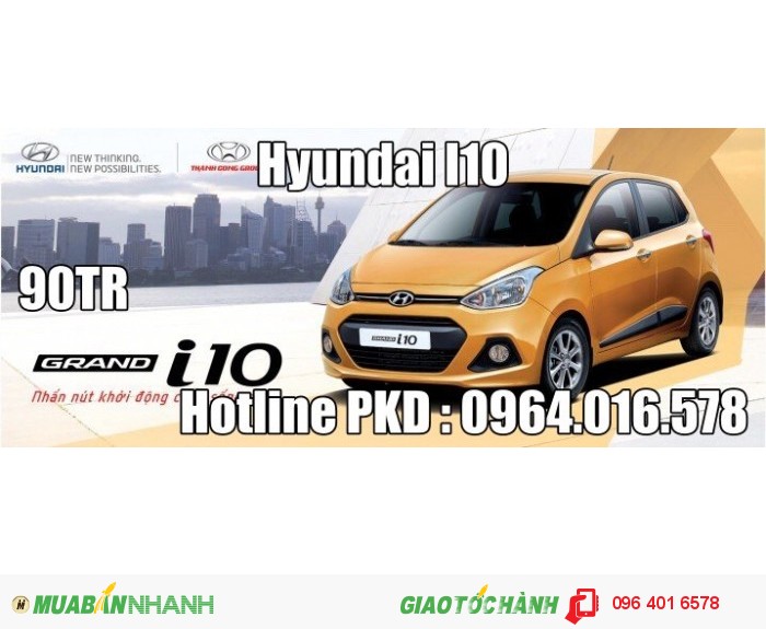 Xe i10  đô thị nhỏ gọn sang trọng 2016 chỉ với 90 triêu
