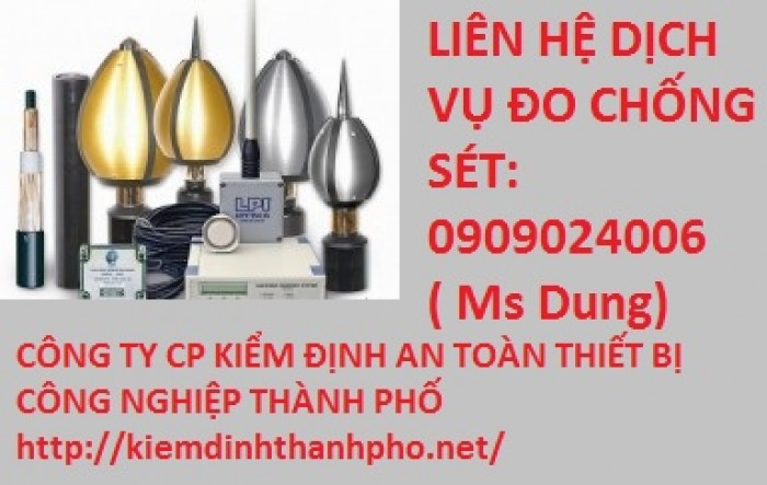 đo sét, đo chống sét, đo kiểm định chống sét, chống giông sét, sét tại việt nam, đo sét giá rẻ, huấn luyện đo sét, tại sao, tại sao cần đo sét, tại sao cần chống sét, chống sét, kiểm định đo đạc hệ thống chống sét, chống sét tại việt nam, đo chống sét tại việt nam, Kiểm định hệ thống chống sét, trung tâm kiểm định chống sét, trung tâm kiểm định đo sét,vì sao phải kiểm định chống sét, vì sao phải đo sét, chống sét hiệu quả, đo sét hiệu quả, Đo đạc, kiểm tra hệ thống điện, chống sét, nối đất, nối đất, Kiểm Định An Toàn‎, Kiểm Định HT Chống Sét‎, đo điện trở chống sét, đo chống sét, tiêu chuẩn chống sét, tiêu chuẩn đo sét, đo sét giá rẻ, đo sát năm 2016, đo sét mới nhất, tiêu chuẩn chống sét mới nhất, Đođiệntrởđất, điệntrởtiếpđịachốngsét, đo điện trở đất, giá đo điện trở nối đất, chi phí đo điện trở nối đất, Cách đo điện trở tiếp địa, cách kiểm tra điện trở tiếp địa, cách đo điện trở đất, cách kiểm tra điện trở đất, cách đo điệ