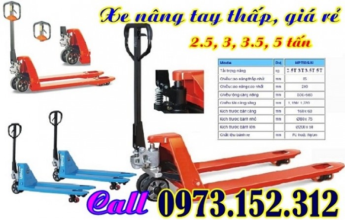 Xe nâng tay thấp, xe nâng pallet 2 - 5 tấn, hàng chính hãng giá rẻ