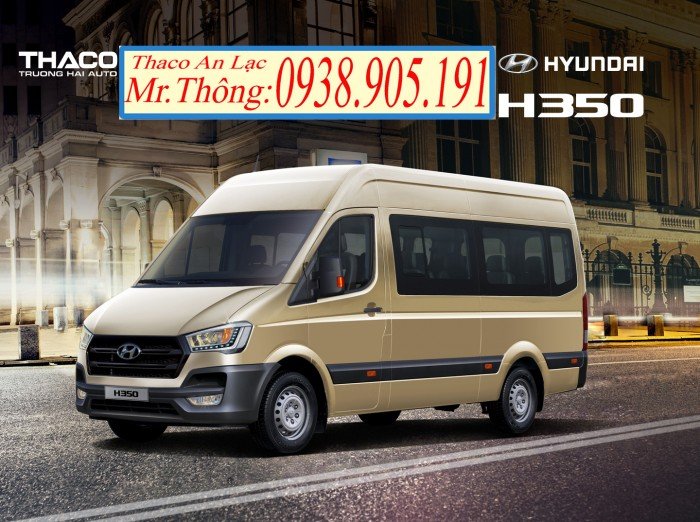 Bán xe khách - Xe Hyundai H350 - Mini Bus 16 chỗ THACO - CN AN LẠC