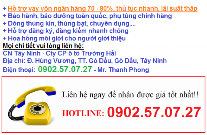 Trường Hải Tây Ninh xe tải 990 kg, nâng cấp từ xe 750kg Thaco Towner800, vay ngân hàng lãi suất ưu đãi