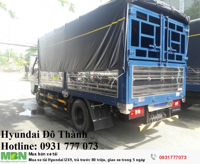 Mua xe tải Hyundai IZ49, trả trước 80 triệu, giao xe trong 5 ngày