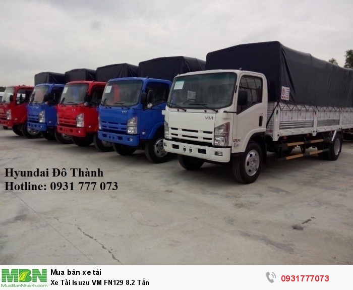 Xe Tải Isuzu VM FN129 8.2 Tấn - Giao xe trong tháng - Hotline: 0931777073 (24/24)