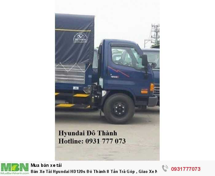 hỗ trợ mua xe hyundai HD120s 8 tấn trả góp chỉ cần trả trước 150tr