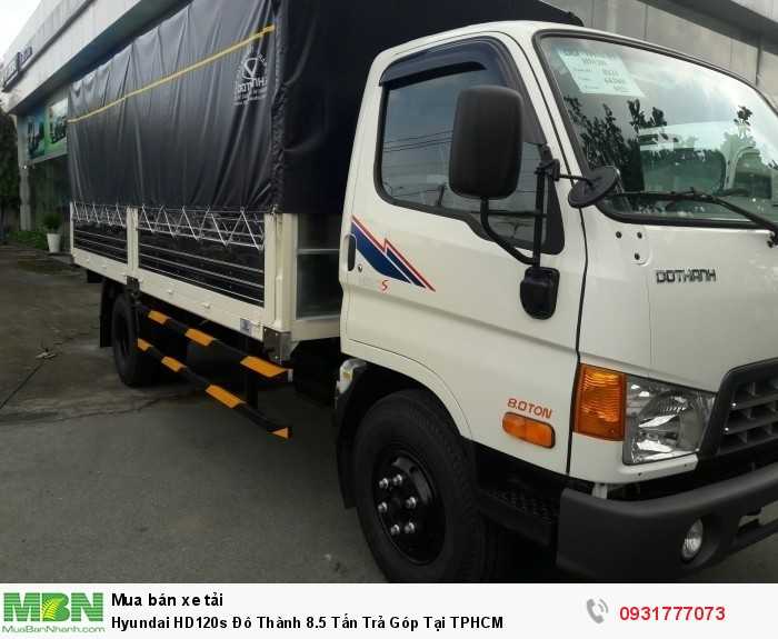 Hyundai HD120s Đô Thành 8.5 Tấn Trả Góp Tại TPHCM
