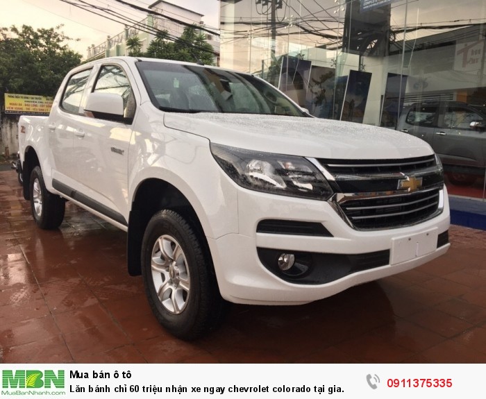 Lăn bánh chỉ 60 triệu nhận xe ngay chevrolet colorado tại gia.