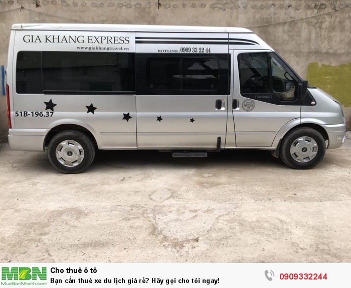 Bạn cần thuê xe du lịch giá rẻ? Hãy gọi cho tôi ngay!