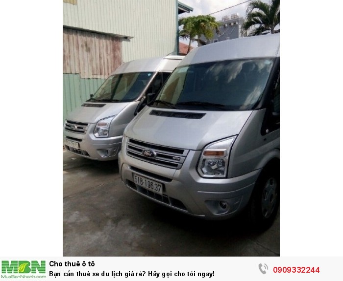 Bạn cần thuê xe du lịch giá rẻ? Hãy gọi cho tôi ngay!