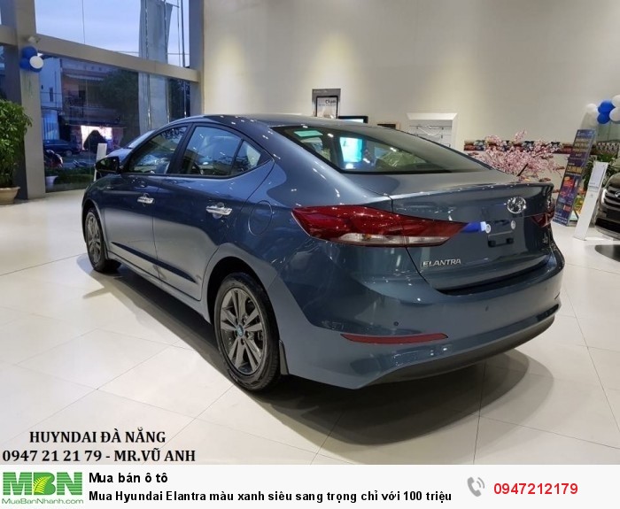 Mua Hyundai Elantra màu xanh siêu sang trọng chỉ với 100 triệu .