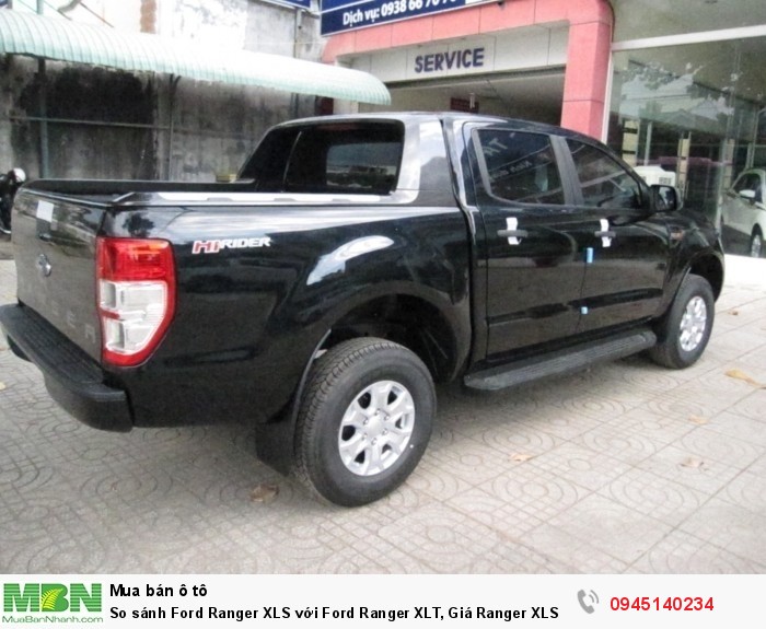 So sánh Ford Ranger XLS với Ford  Ranger XLT, Giá Ranger XLS, Ranger XLT.