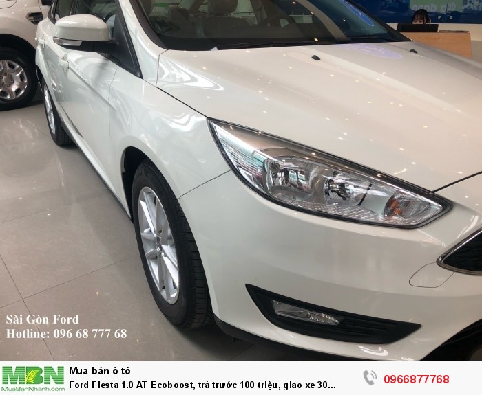 Ford Fiesta 1.0 AT Ecoboost, trả trước 100 triệu, giao xe 30 ngày.