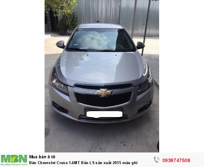 Bán Chevrolet Cruse 1.6MT  Bản LS sản xuất 2015 màu ghi