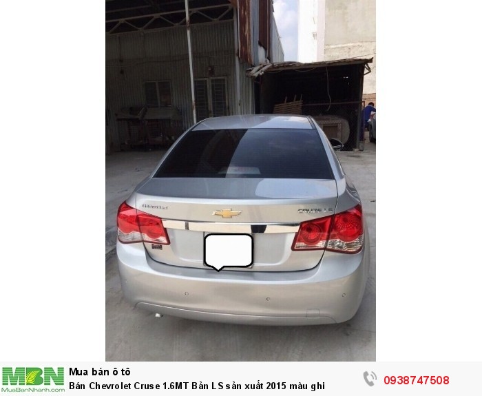Bán Chevrolet Cruse 1.6MT  Bản LS sản xuất 2015 màu ghi