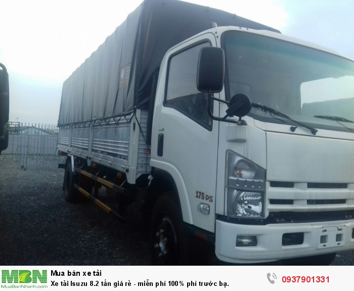 Xe tải Isuzu 8.2 tấn giá rẻ - miễn phí 100% phí trước bạ.