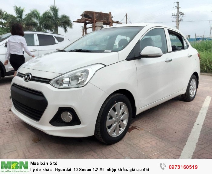Hyundai I10 Sedan 1.2 MT nhập khẩu. giá ưu đãi