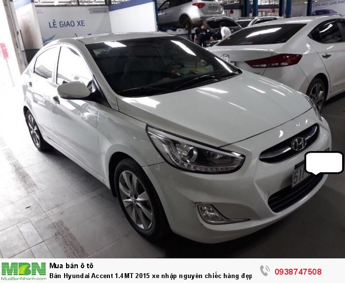 Bán Hyundai Accent 1.4MT 2015 xe nhập nguyên chiếc hàng đẹp