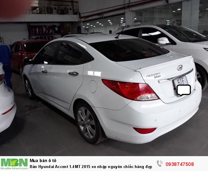 Bán Hyundai Accent 1.4MT 2015 xe nhập nguyên chiếc hàng đẹp