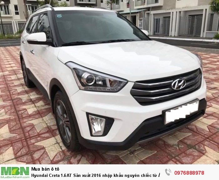 Hyundai Creta 1.6AT Sản xuất 2016 nhập khẩu nguyên chiếc từ Ấn Độ