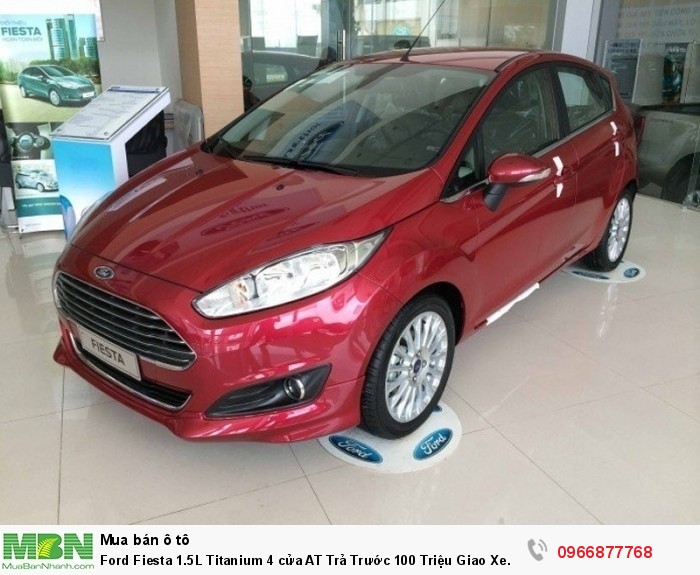 Ford Fiesta 1.5L Titanium 4 cửa AT Trả Trước 100 Triệu Giao Xe Ngay