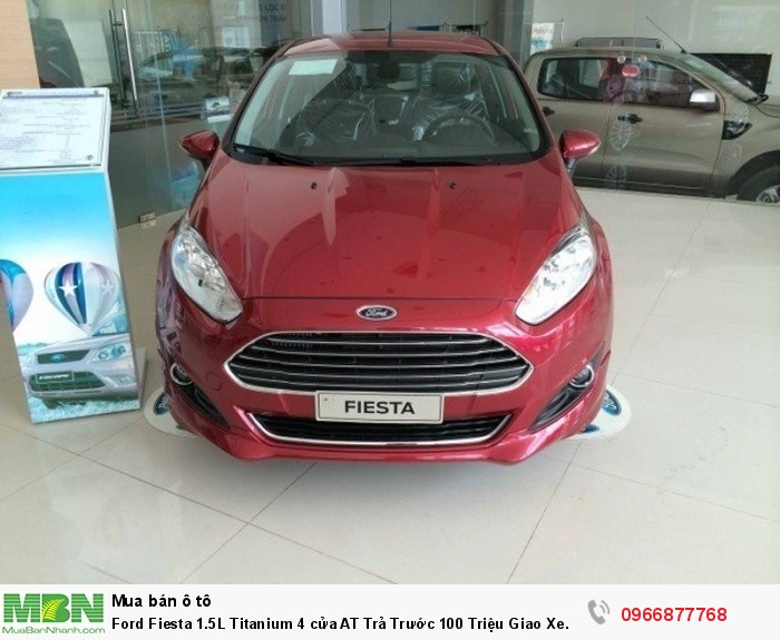 Ford Fiesta 1.5L Titanium 4 cửa AT Trả Trước 100 Triệu Giao Xe Ngay