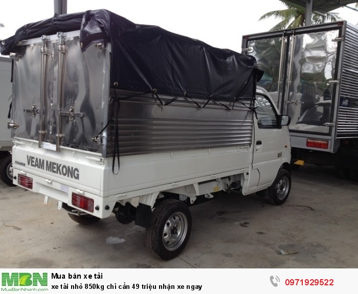 xe tải nhỏ 850kg chỉ cần 49 triệu nhận  xe ngay