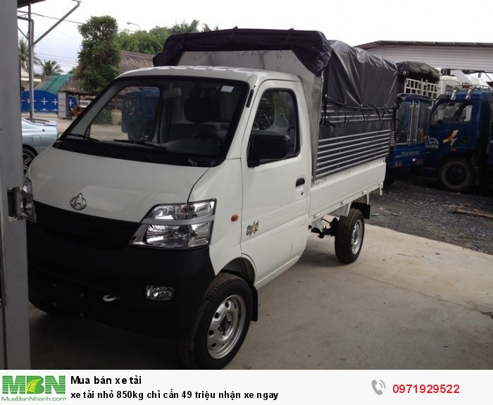 xe tải nhỏ 850kg chỉ cần 49 triệu nhận  xe ngay