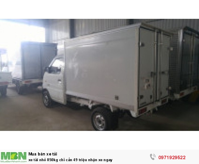xe tải nhỏ 850kg chỉ cần 49 triệu nhận  xe ngay