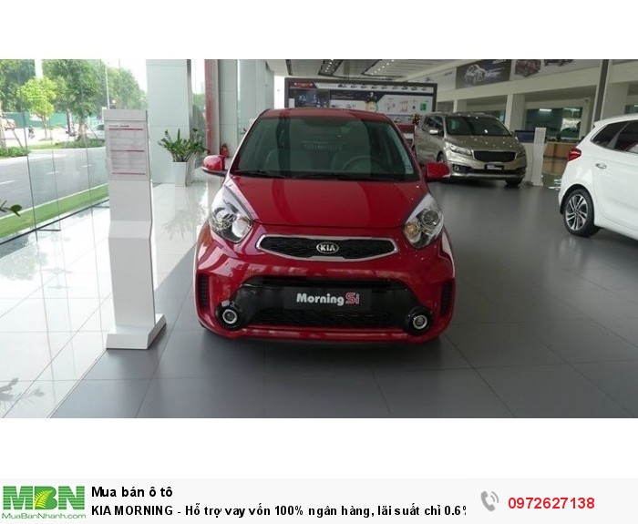 KIA MORNING - Hỗ trợ vay vốn 100% ngân hàng, lãi suất chỉ 0.6%/ tháng
