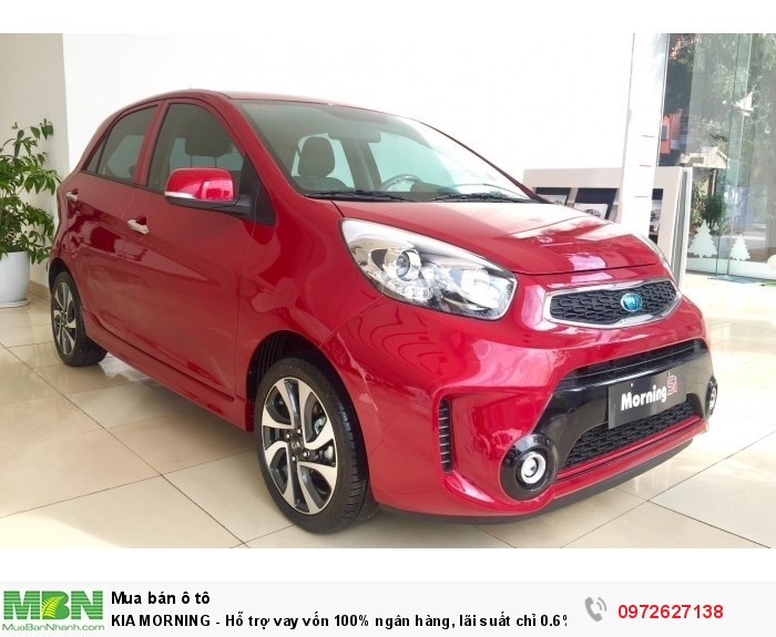 KIA MORNING - Hỗ trợ vay vốn 100% ngân hàng, lãi suất chỉ 0.6%/ tháng
