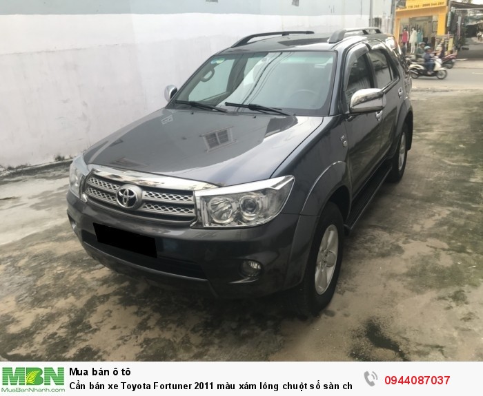 Cần bán xe Toyota Fortuner 2011 màu xám lông chuột số sàn chạy dầu