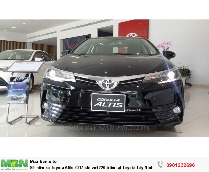 Sở hữu xe Toyota Altis 2017 chỉ với 220 triệu tại Toyota Tây Ninh