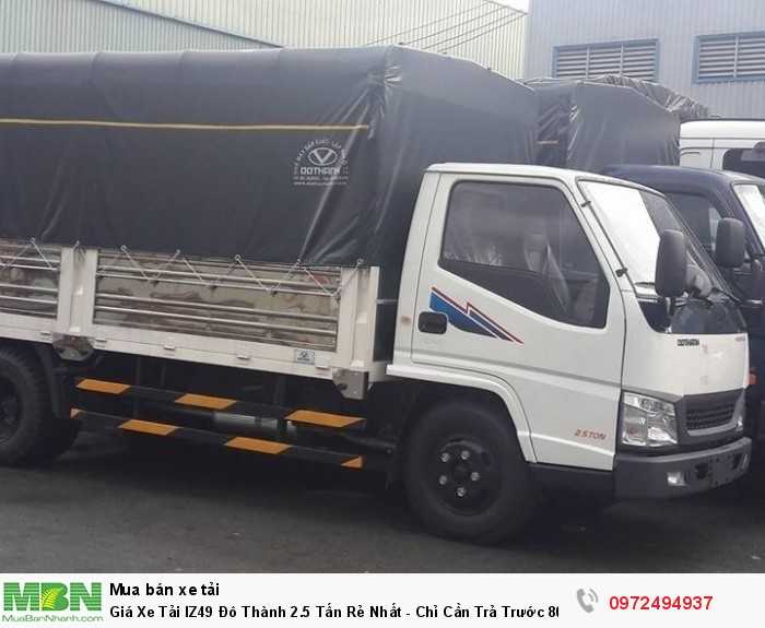 Giá Xe Tải IZ49 Đô Thành 2.5 Tấn Rẻ Nhất - Chỉ Cần Trả Trước 80 Triệu