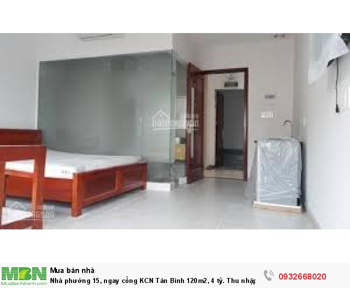 Nhà phường 15, ngay cổng KCN Tân Bình 120m2, 4 tỷ. Thu nhập 20tr/tháng