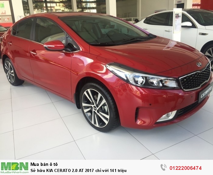 Sở hữu KIA CERATO 2.0 AT 2017 chỉ với 141 triệu