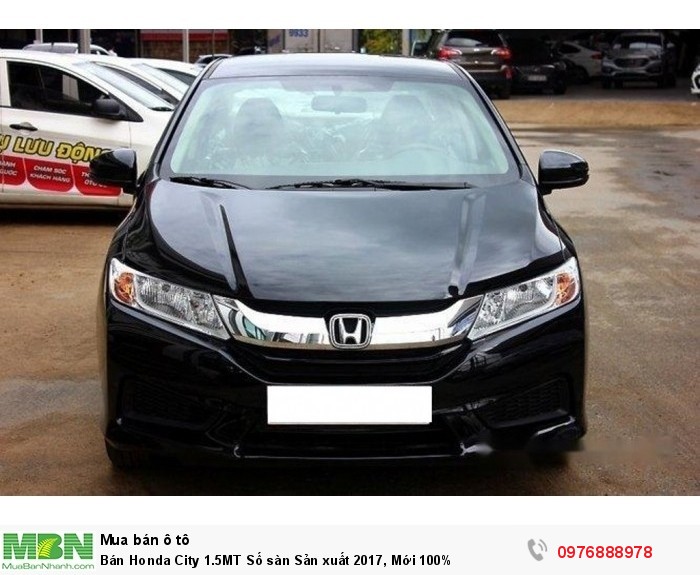 Bán Honda City 1.5MT Số sàn Sản xuất  2017, Mới 100%