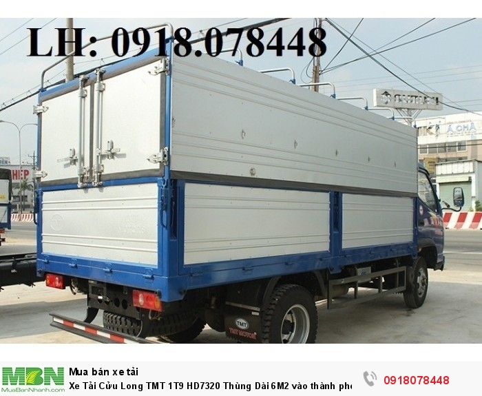 Xe Tải Cửu Long TMT 1T9 HD7320 Thùng Dài 6M2 vào thành phố - Trần Quang ...