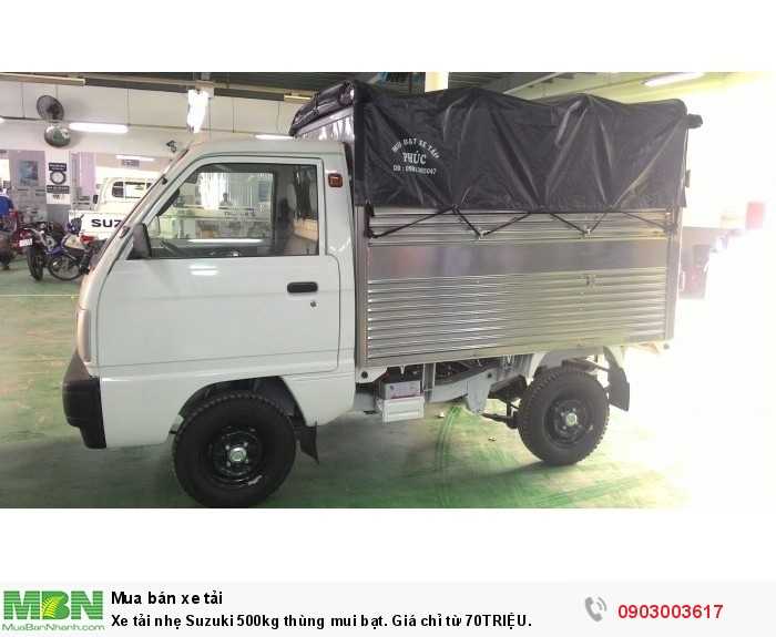 Xe tải nhẹ Suzuki 500kg thùng mui bạt. Giá chỉ từ 70TRIỆU.