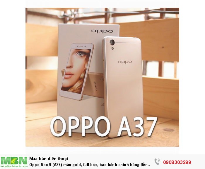 Oppo Neo 9 (A37) màu gold, full box, bảo hành chính hãng đến 11.20180
