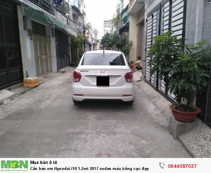 Cần bán em Hyundai i10 1.2mt 2017 sedan màu trắng cực đẹp