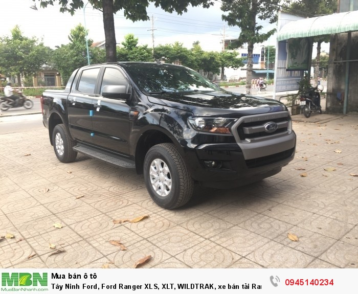 Tây Ninh Ford, Ford Ranger XLS, XLT, WILDTRAK, xe bán tải Ranger