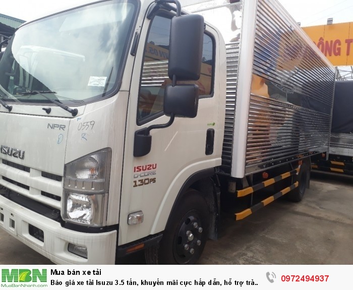 Báo giá xe tải Isuzu 3.5 tấn, khuyến mãi cực hấp dẫn, hỗ trợ trả góp lên đến 90% giá trị xe