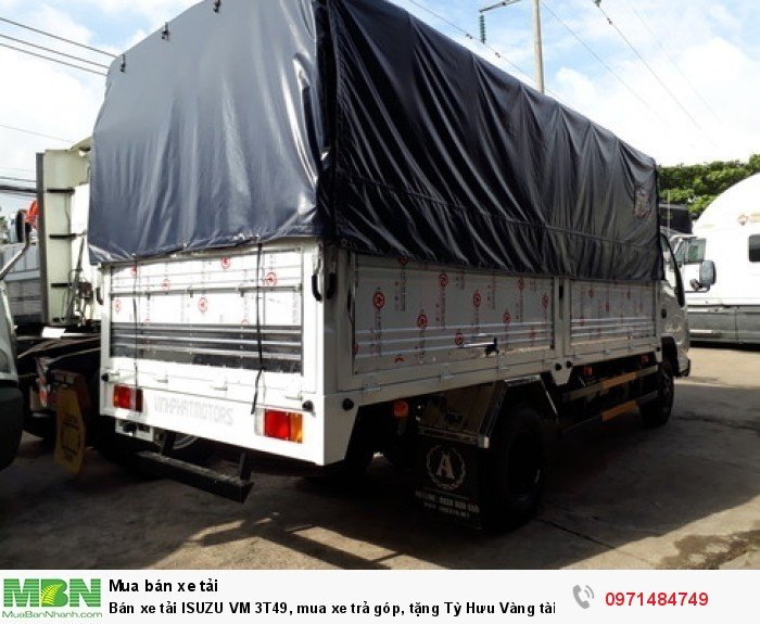 Bán xe tải ISUZU VM 3T49, mua xe trả góp, tặng Tỳ Hưu Vàng tài lộc