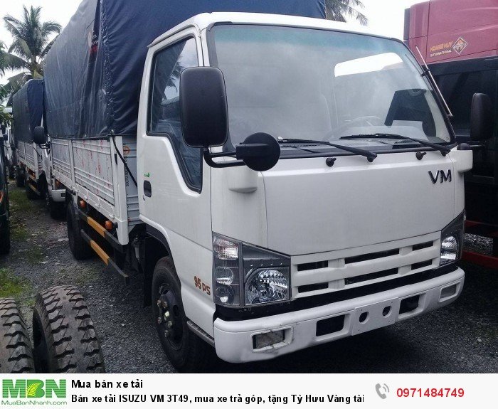 Bán xe tải ISUZU VM 3T49, mua xe trả góp, tặng Tỳ Hưu Vàng tài lộc