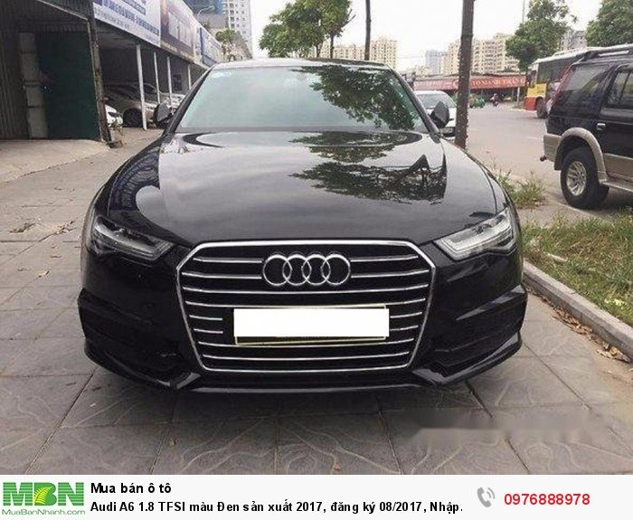 Audi A6 1.8 TFSI màu Đen sản xuất 2017, đăng ký 08/2017, Nhập Khẩu